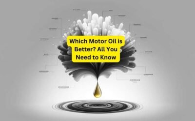 Which Motor Oil is Better? All You Need to Know