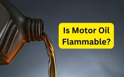 Is Motor Oil Flammable? No, Learn Why